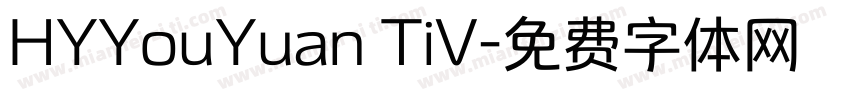 HYYouYuan TiV字体转换